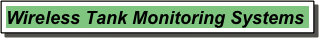 Wireless Tank Monitoring Systems